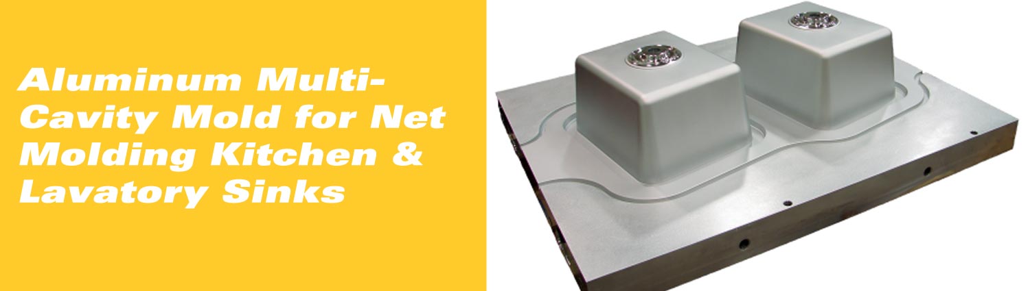 Aluminum Multi0Cavity Mold for Net Molding Kitchen & Lavatory Sinks